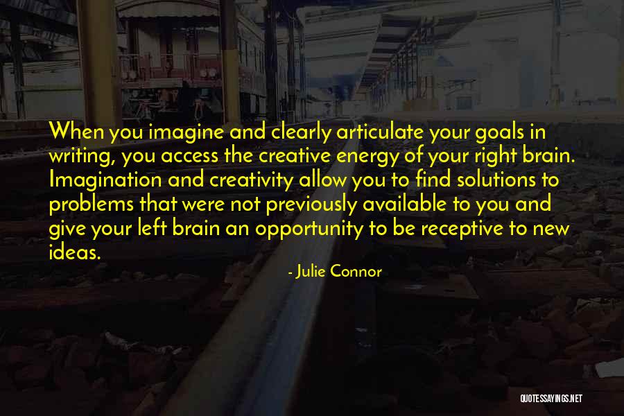 Writing Your Goals Quotes By Julie Connor Writing Your Goals Quotes By Julie Connor