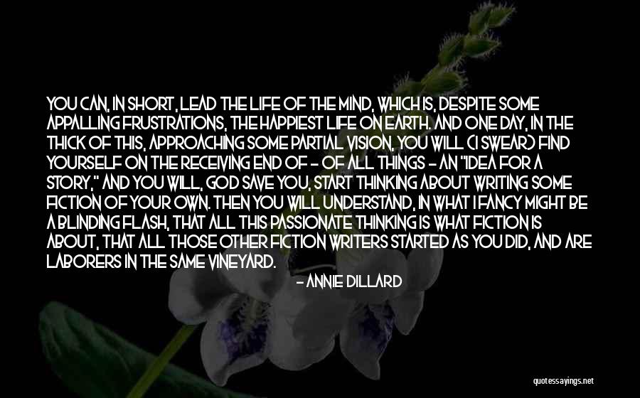 Writing Your Life Story Quotes By Annie Dillard