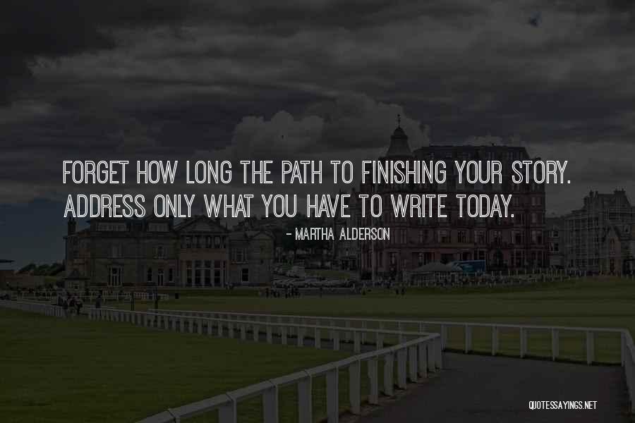 Writing Your Life Story Quotes By Martha Alderson