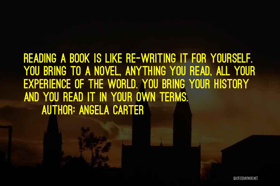 Writing Your Own History Quotes By Angela Carter