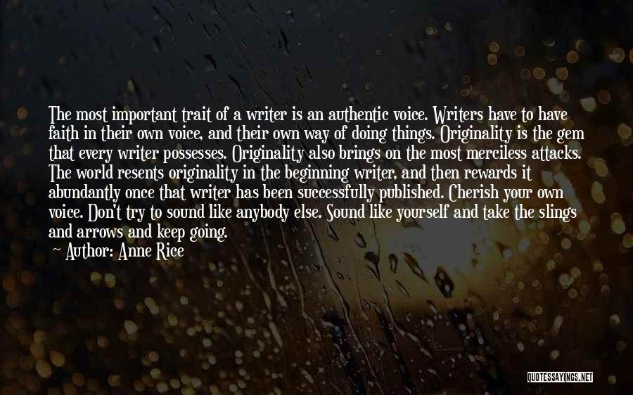 Writing Your Own Life Quotes By Anne Rice