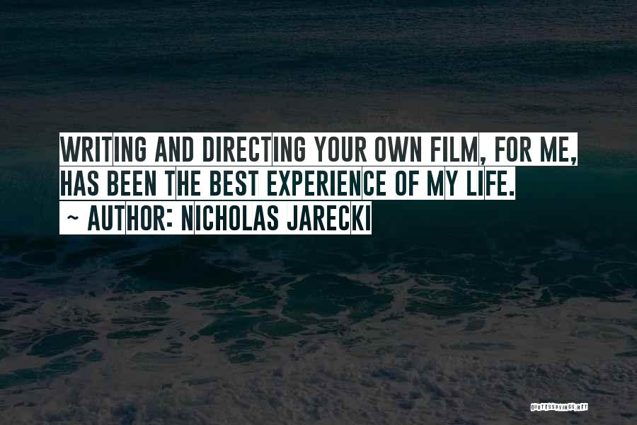 Writing Your Own Life Quotes By Nicholas Jarecki