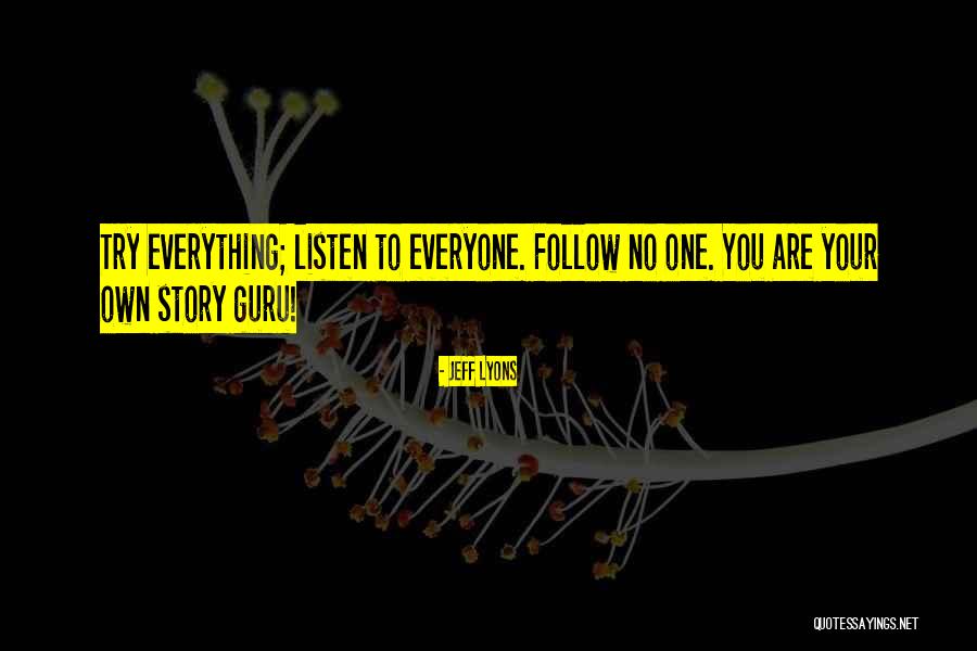 Writing Your Own Novel Quotes By Jeff Lyons Writing Your Own Novel Quotes By Jeff Lyons