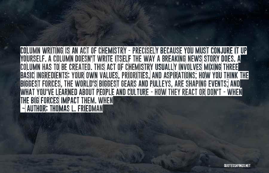 Writing Your Own Story Quotes By Thomas L. Friedman