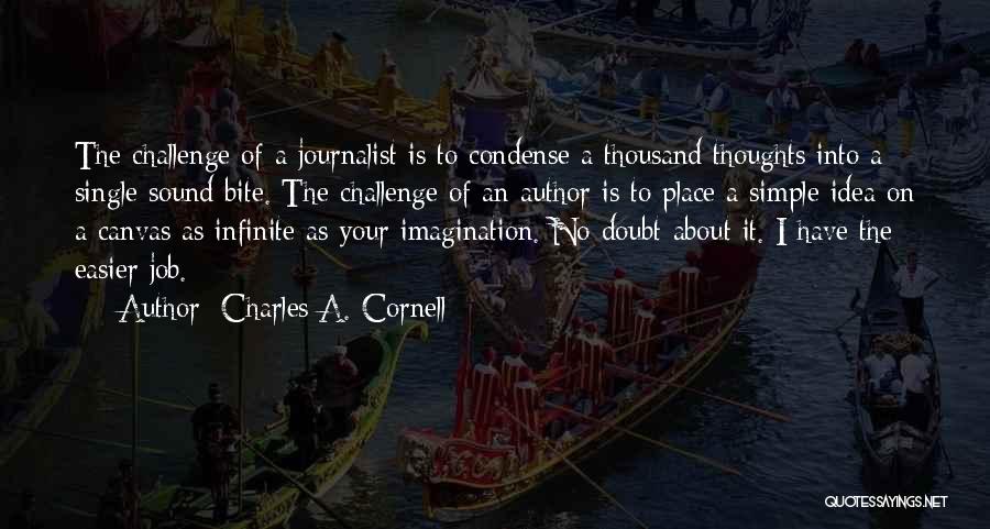 Writing Your Thoughts Quotes By Charles A. Cornell