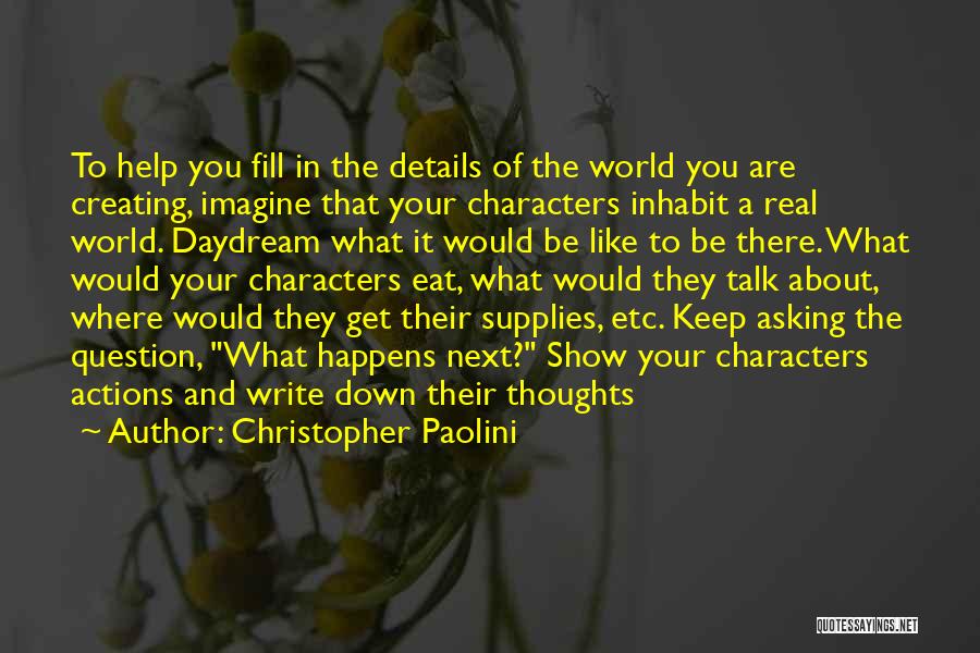 Writing Your Thoughts Quotes By Christopher Paolini