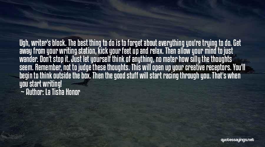 Writing Your Thoughts Quotes By La Tisha Honor