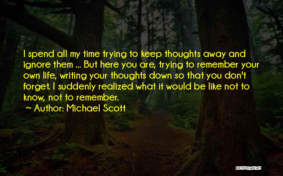 Writing Your Thoughts Quotes By Michael Scott