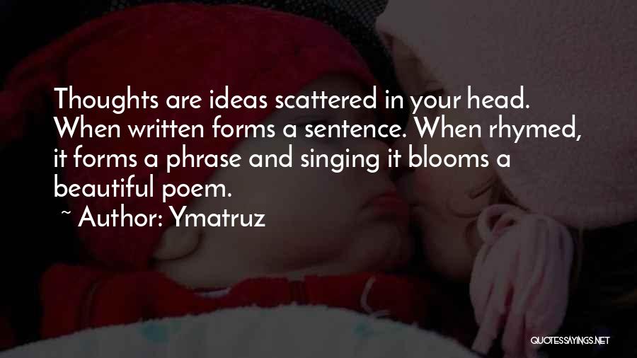 Writing Your Thoughts Quotes By Ymatruz