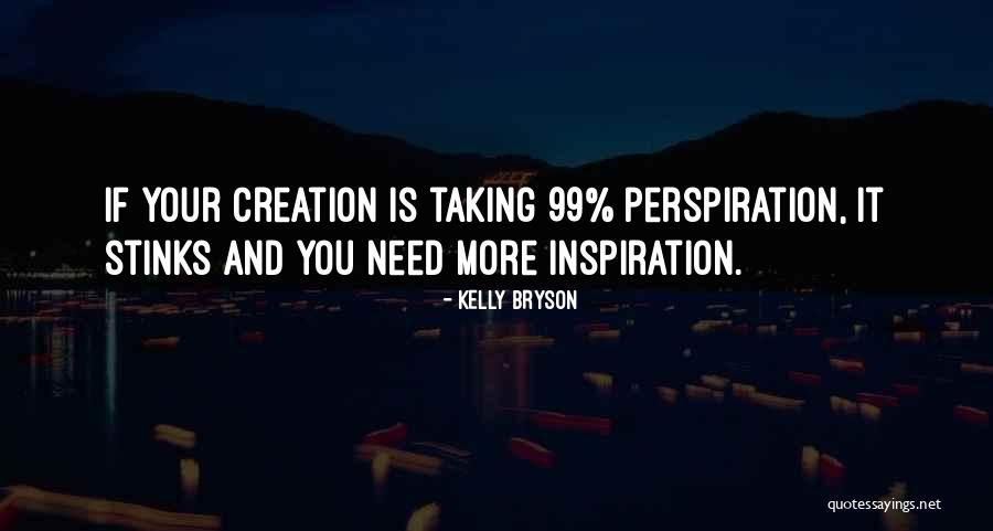 Writivism Quotes By Kelly Bryson Writivism Quotes By Kelly Bryson