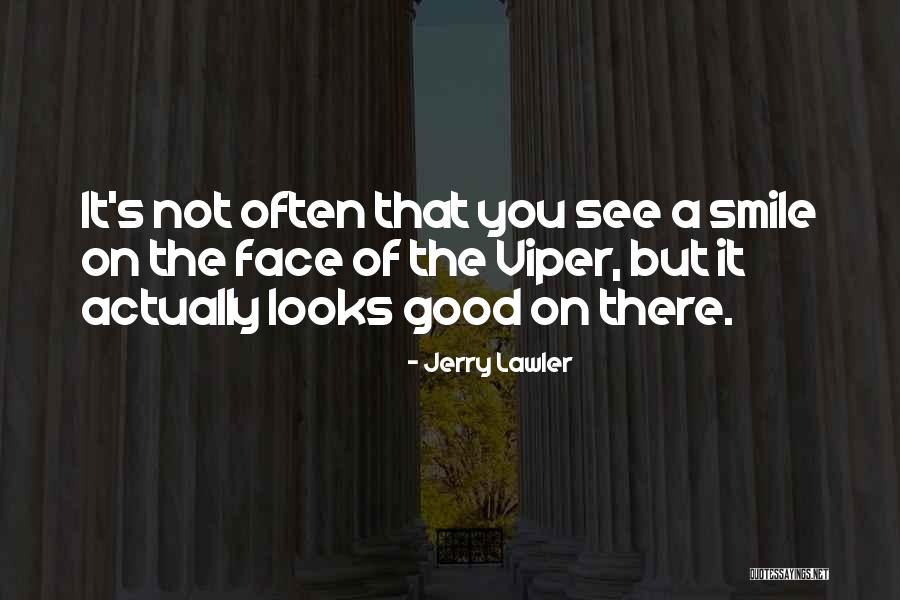 Writte Quotes By Jerry Lawler Writte Quotes By Jerry Lawler