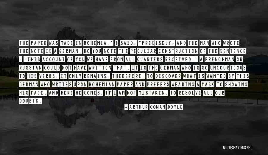 Written And Wrote Quotes By Arthur Conan Doyle Written And Wrote Quotes By Arthur Conan Doyle