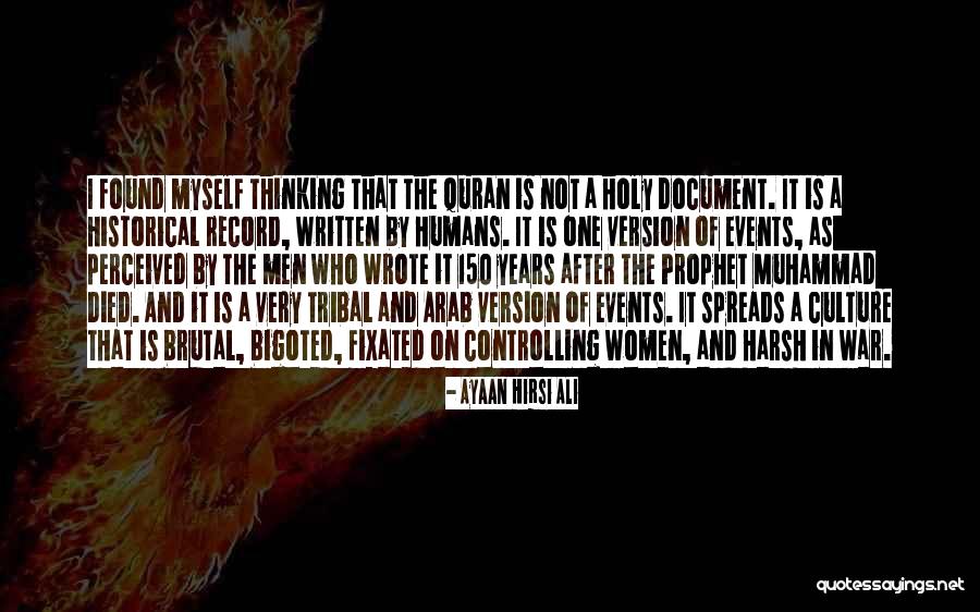Written And Wrote Quotes By Ayaan Hirsi Ali Written And Wrote Quotes By Ayaan Hirsi Ali
