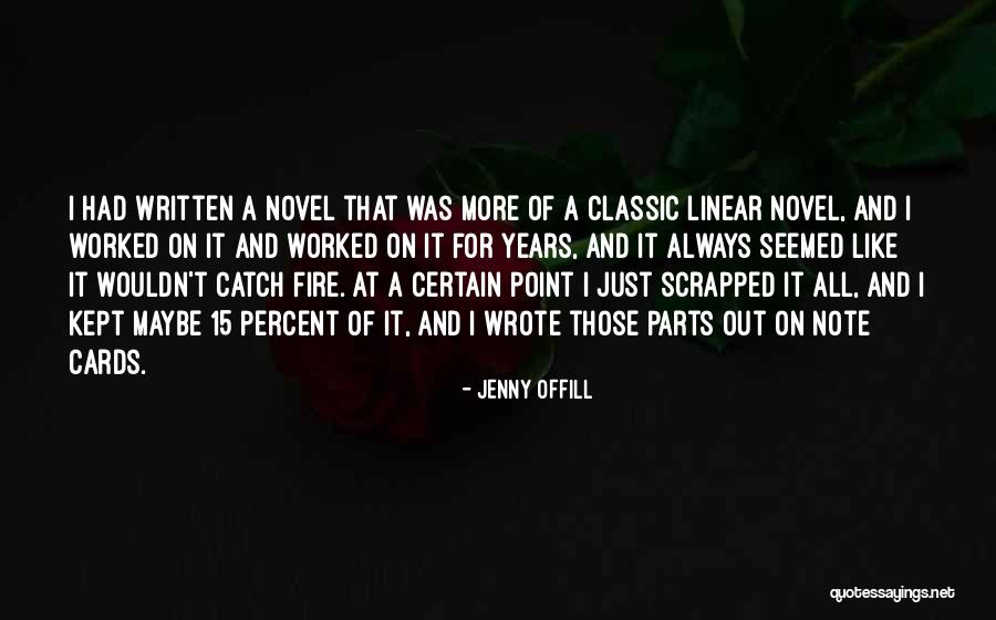 Written And Wrote Quotes By Jenny Offill Written And Wrote Quotes By Jenny Offill