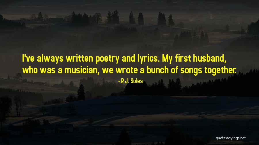 Written And Wrote Quotes By P. J. Soles Written And Wrote Quotes By P. J. Soles