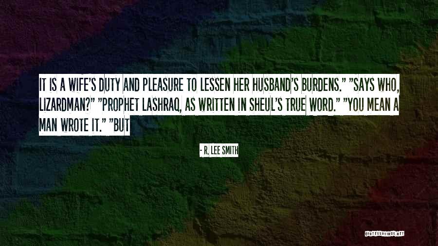 Written And Wrote Quotes By R. Lee Smith Written And Wrote Quotes By R. Lee Smith