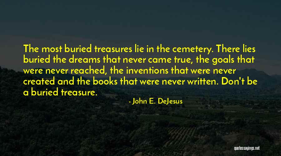 Written Goals Quotes By John E. DeJesus Written Goals Quotes By John E. DeJesus