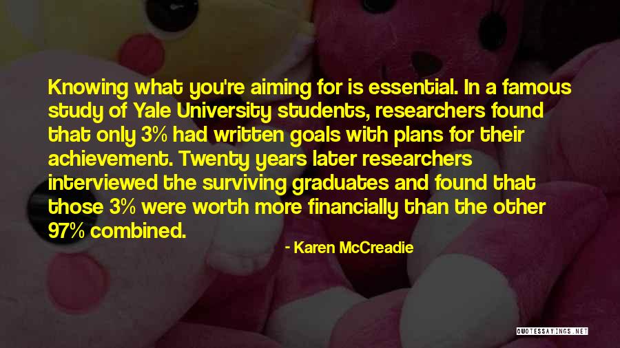 Written Goals Quotes By Karen McCreadie Written Goals Quotes By Karen McCreadie
