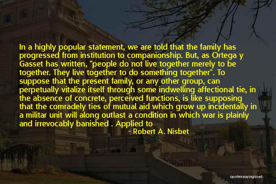 Written Goals Quotes By Robert A. Nisbet