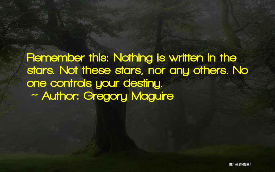 Written In The Stars Quotes By Gregory Maguire