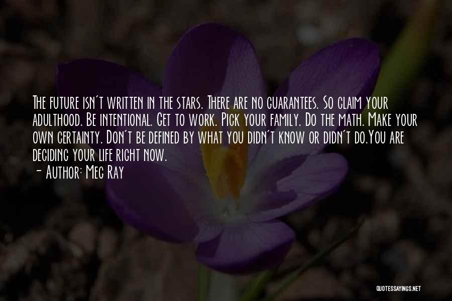 Written In The Stars Quotes By Meg Ray