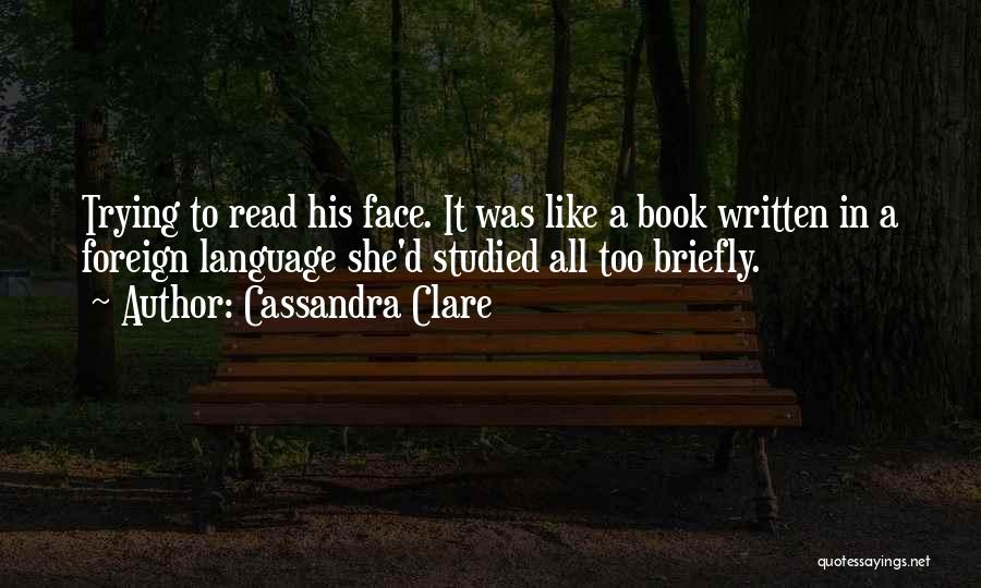 Written Language Quotes By Cassandra Clare