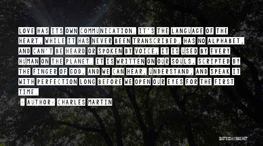 Written Language Quotes By Charles Martin