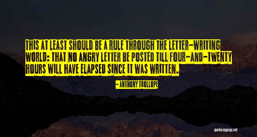 Written Letter Quotes By Anthony Trollope Written Letter Quotes By Anthony Trollope