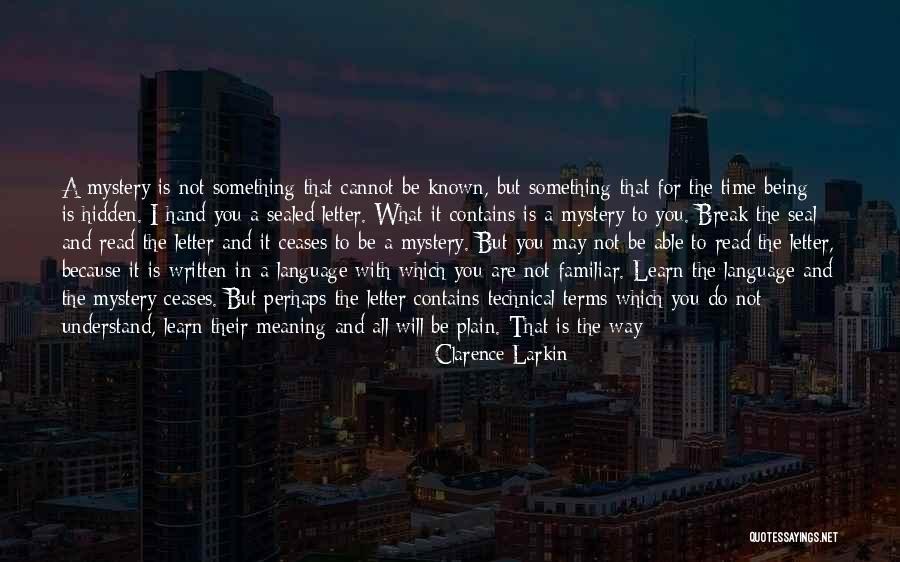 Written Letter Quotes By Clarence Larkin Written Letter Quotes By Clarence Larkin