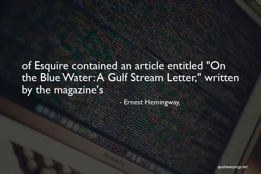 Written Letter Quotes By Ernest Hemingway, Written Letter Quotes By Ernest Hemingway,
