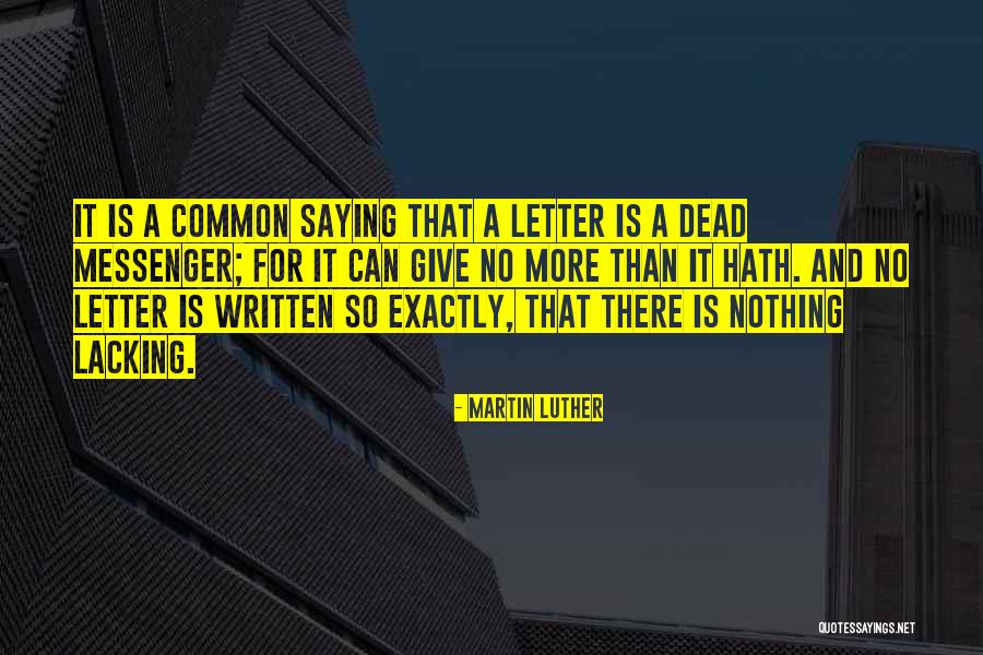 Written Letter Quotes By Martin Luther Written Letter Quotes By Martin Luther