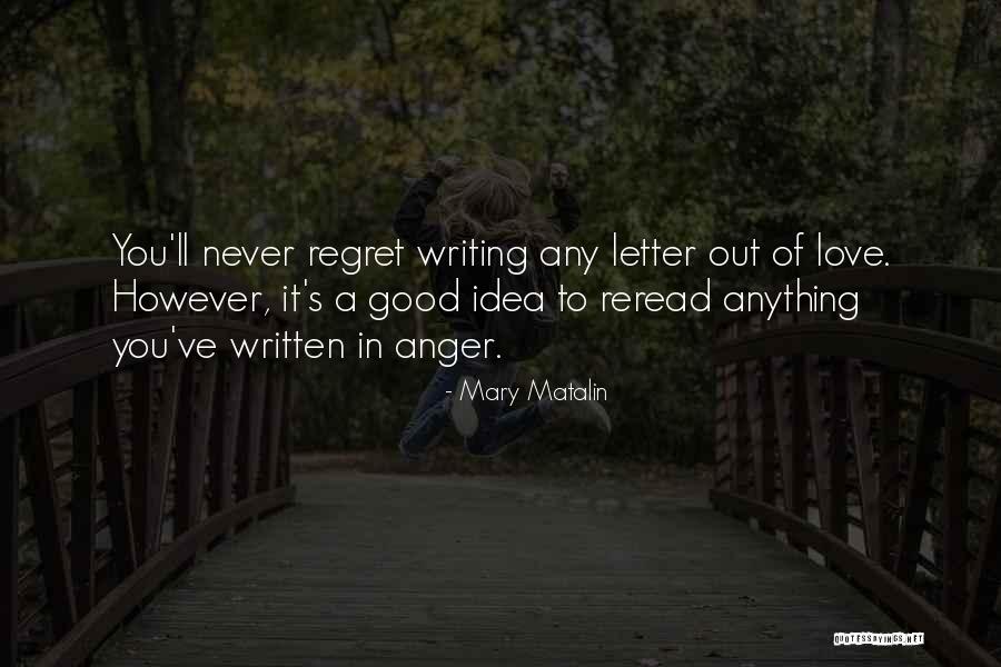 Written Letter Quotes By Mary Matalin Written Letter Quotes By Mary Matalin