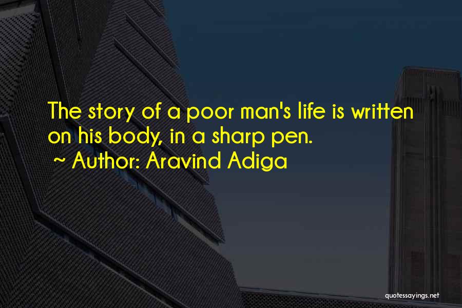 Written On The Body Quotes By Aravind Adiga