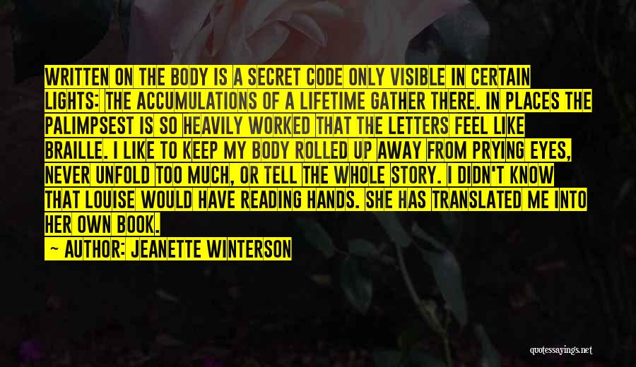 Written On The Body Quotes By Jeanette Winterson