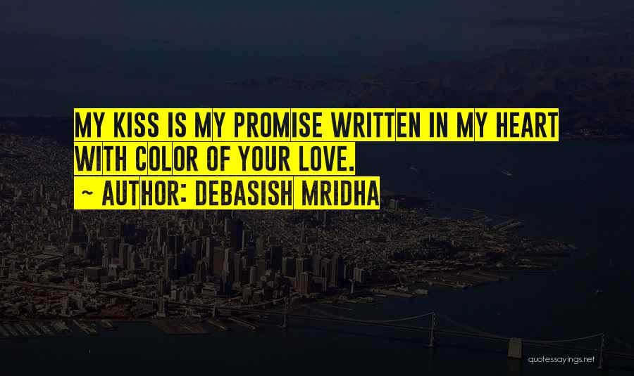 Written With Love Quotes By Debasish Mridha