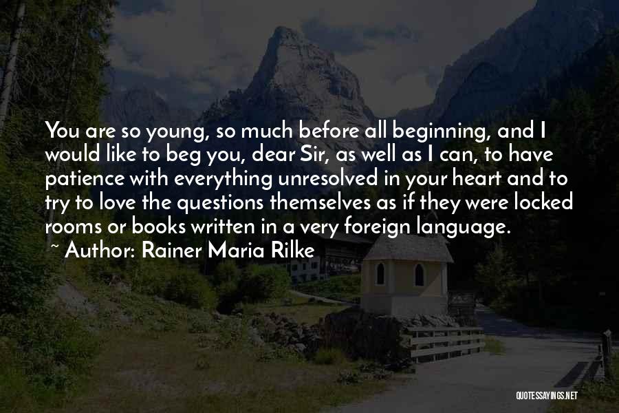 Written With Love Quotes By Rainer Maria Rilke