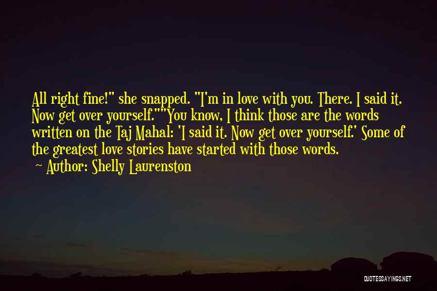 Written With Love Quotes By Shelly Laurenston