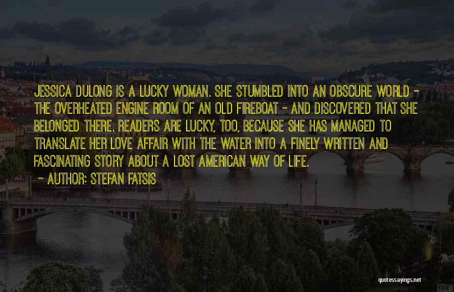 Written With Love Quotes By Stefan Fatsis