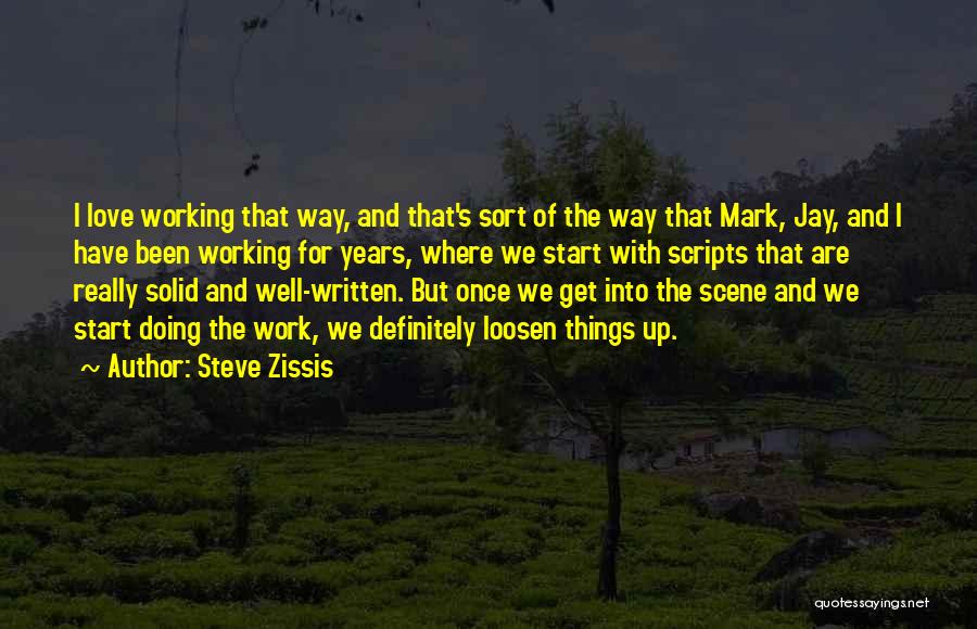 Written With Love Quotes By Steve Zissis