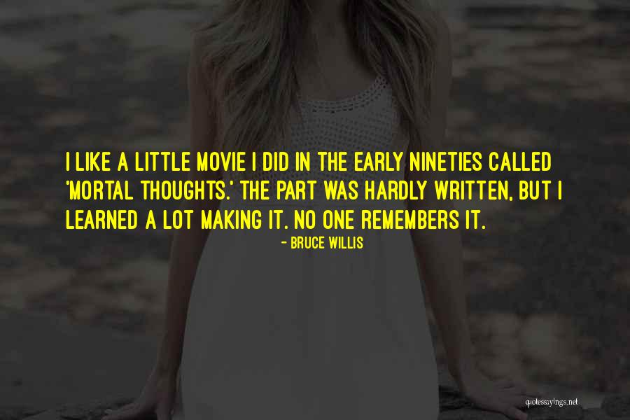 Written Within Movie Quotes By Bruce Willis Written Within Movie Quotes By Bruce Willis
