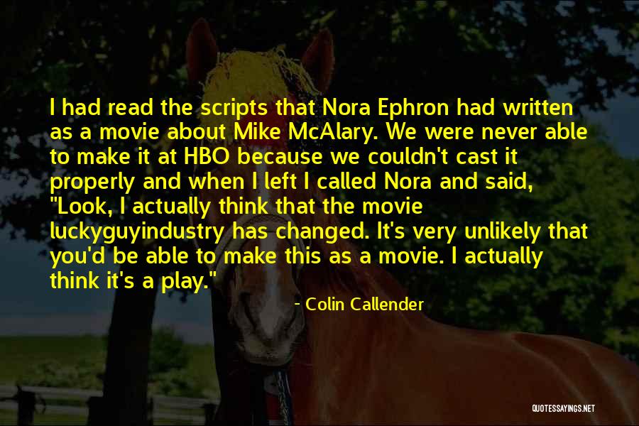 Written Within Movie Quotes By Colin Callender Written Within Movie Quotes By Colin Callender