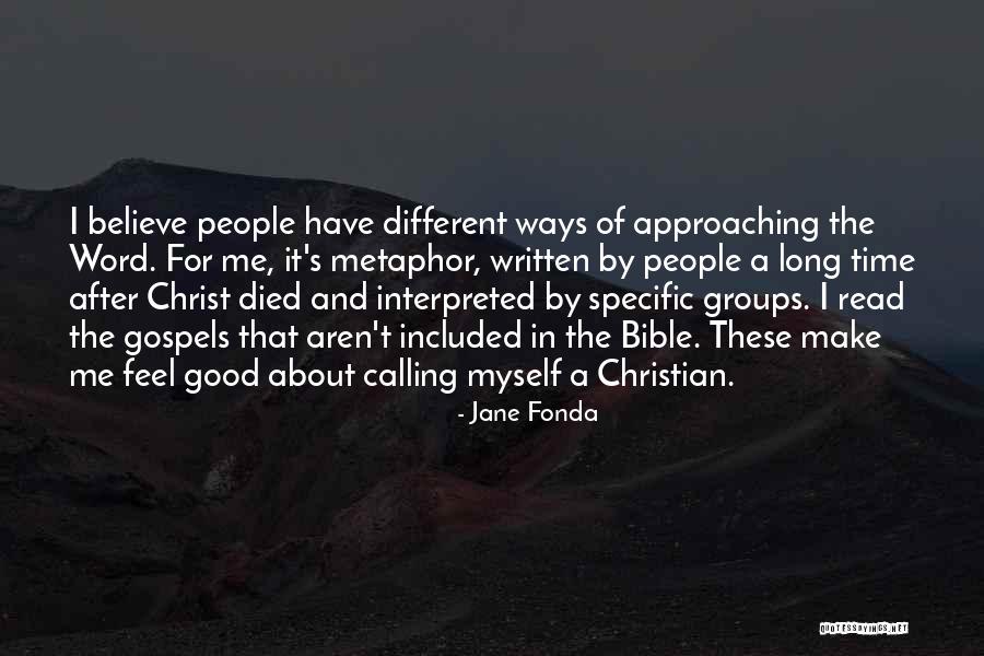 Written Word Quotes By Jane Fonda Written Word Quotes By Jane Fonda