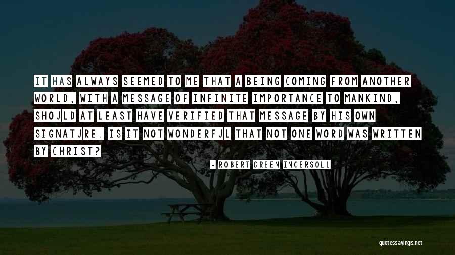 Written Word Quotes By Robert Green Ingersoll Written Word Quotes By Robert Green Ingersoll