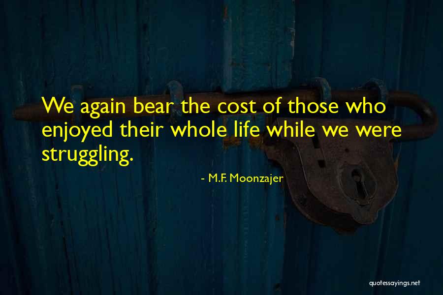 Wrmt 3 Quotes By M.F. Moonzajer Wrmt 3 Quotes By M.F. Moonzajer