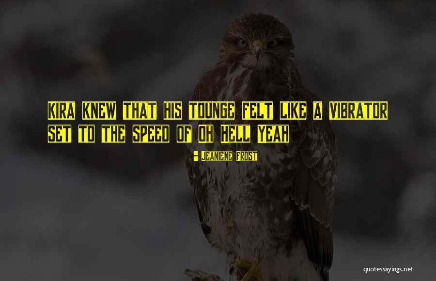 Wrng Quotes By Jeaniene Frost Wrng Quotes By Jeaniene Frost