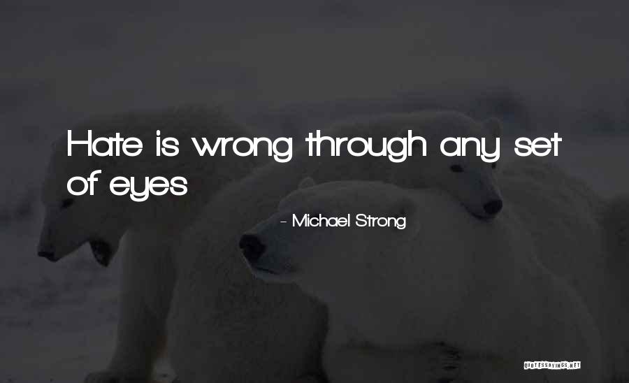 Wrong And Strong Quotes By Michael Strong Wrong And Strong Quotes By Michael Strong