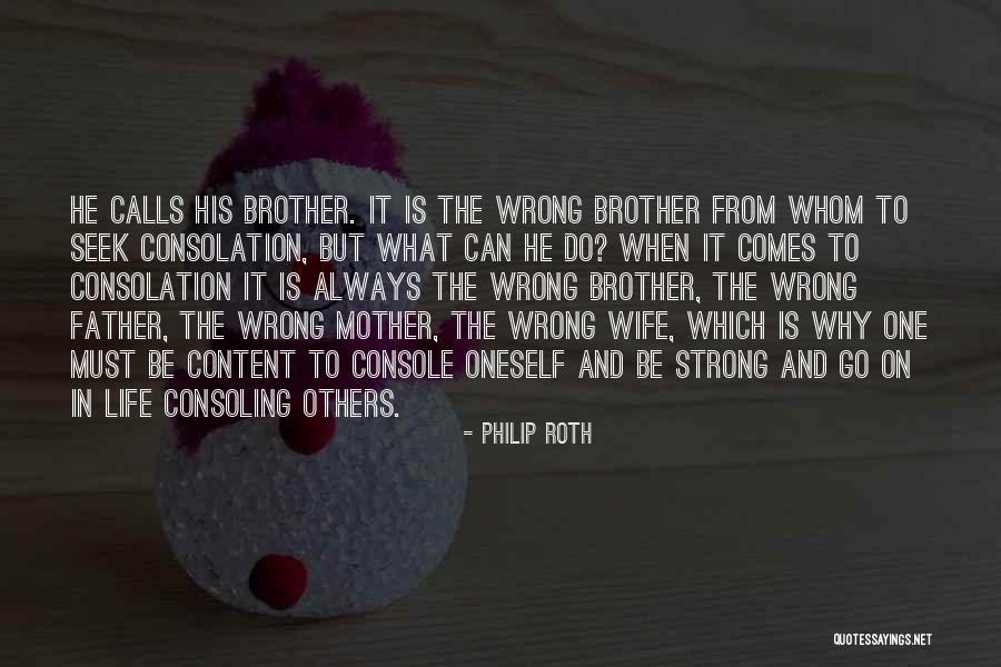 Wrong And Strong Quotes By Philip Roth Wrong And Strong Quotes By Philip Roth
