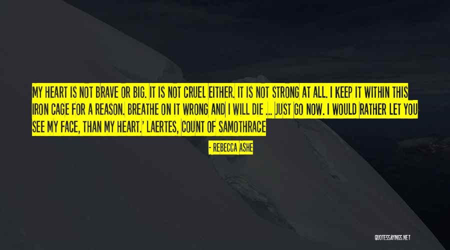 Wrong And Strong Quotes By Rebecca Ashe Wrong And Strong Quotes By Rebecca Ashe