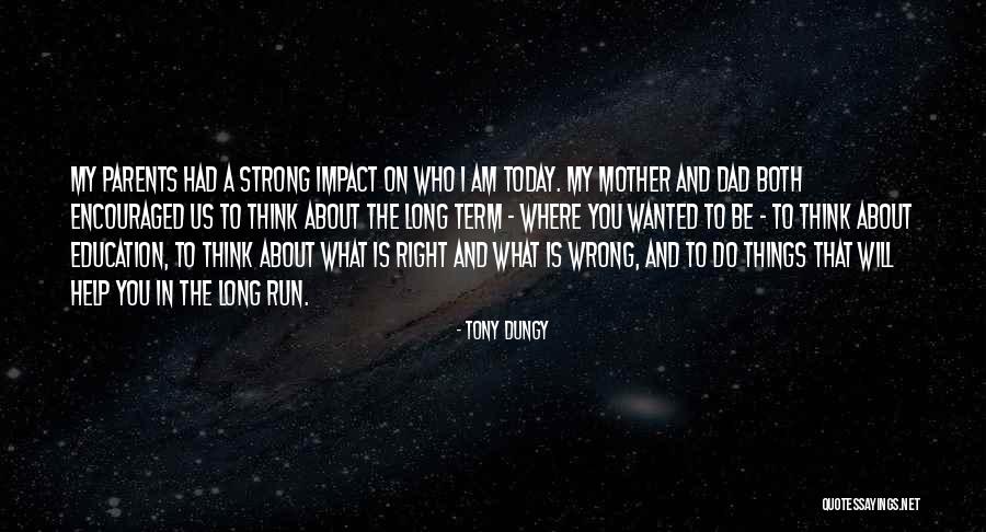 Wrong And Strong Quotes By Tony Dungy Wrong And Strong Quotes By Tony Dungy