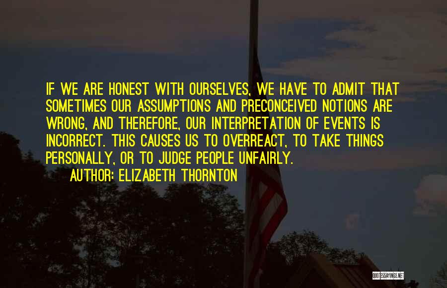 Wrong Assumptions Quotes By Elizabeth Thornton